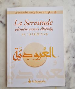 La servitude plénière envers Allah