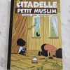 La Citadelle du petit Muslim Bdouin