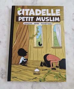 La Citadelle du petit Muslim Bdouin