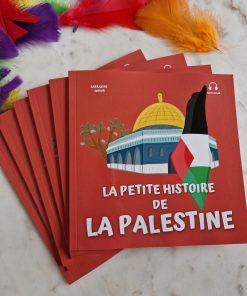La petite histoire de la Palestine
