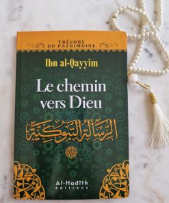 Le Chemin vers Dieu Al Hadith