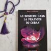 Le bonheur dans la pratique du Coran