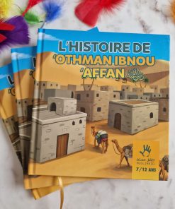 L'histoire de Othman Ibnou Affan 7/12 ans - MuslimKid