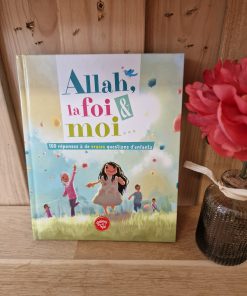 Allah, la foi et moi