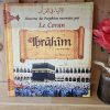 Histoires des Porphètes racontées par Le Coran - Ibrahim