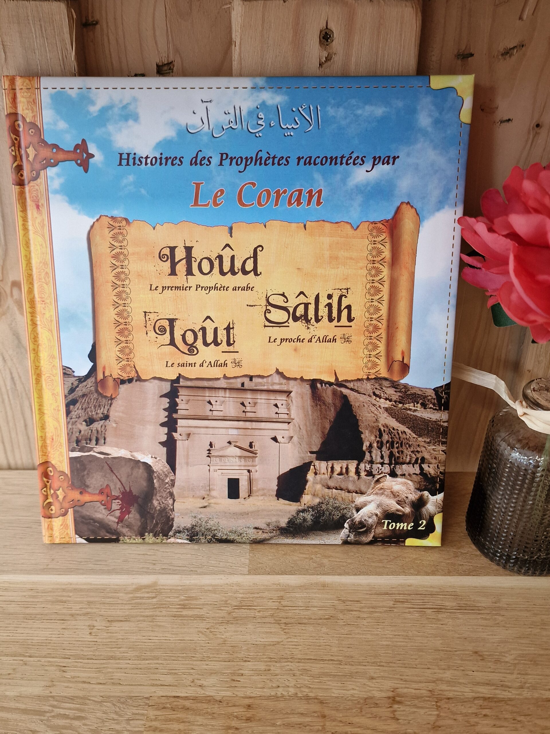 Histoires des Porphètes racontées par Le Coran - Houd - Salih - Lout