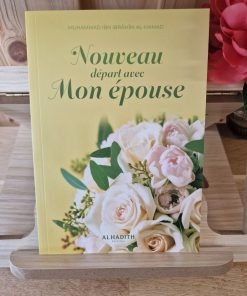 Couverture livre Nouveau départ avec mon épouse édition Al Hadith