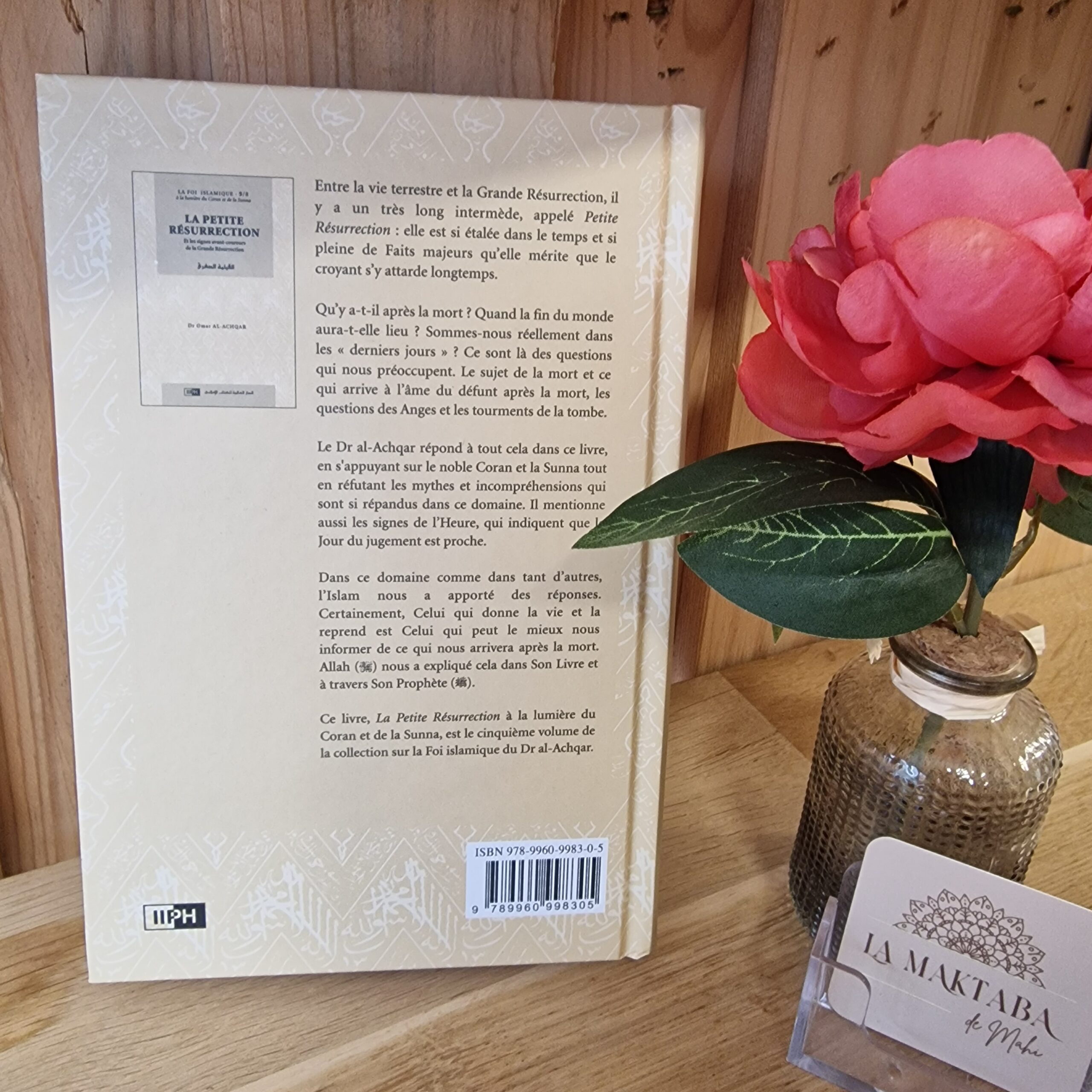Livre La petite résurrection - Collection La Foi Islamique – Dr Omar Al-Achqar – IIPH Editions