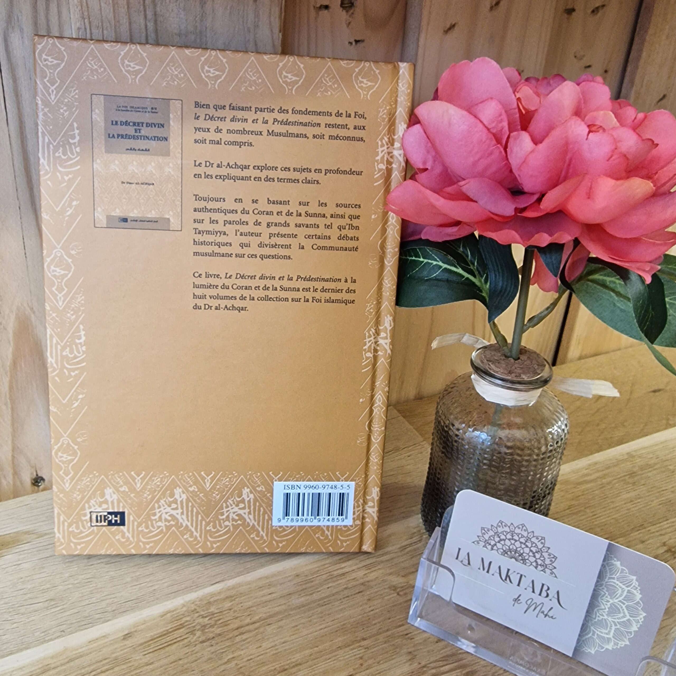 le décret divin et la prédestination collection sur la foi islamique édition iiph du Dr Omar Al Achqar