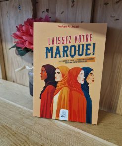 Livre laissez votre marque de Hesham Al Awadi Muslimcity
