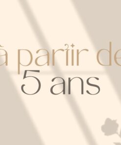 dès 5 ans