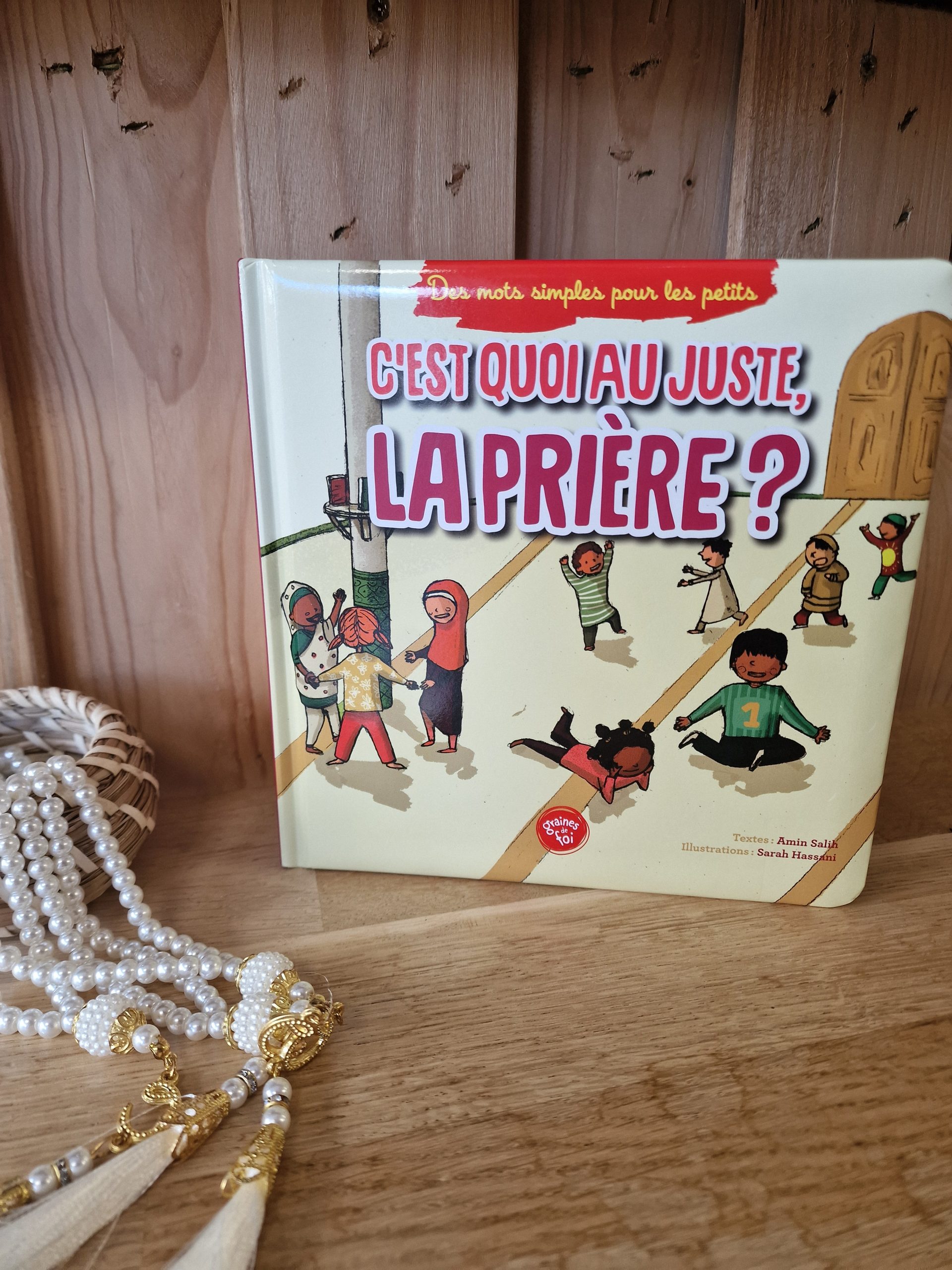 livre islamique enfant c'est quoi au juste la prière graines de foi